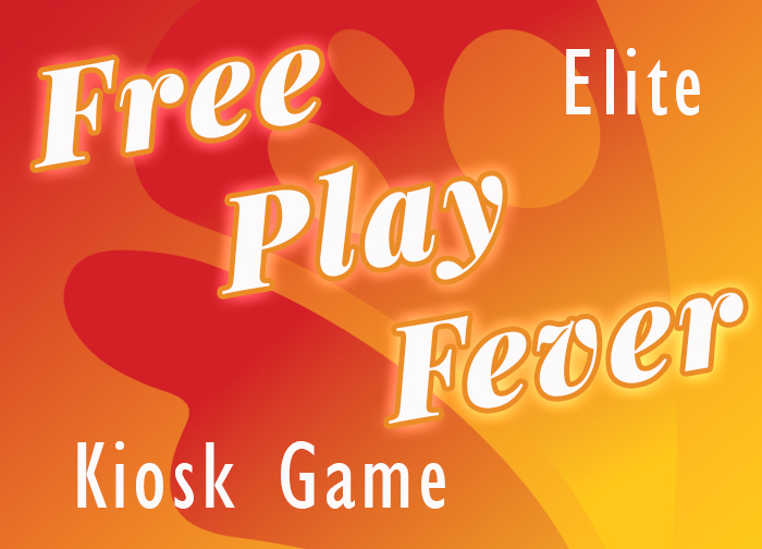 Promotion - Free Play Fever Elite Kiosk Game