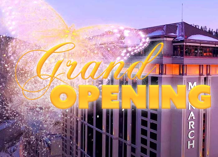 Monarch Casino Resort Spa - Grand Opening Celebration